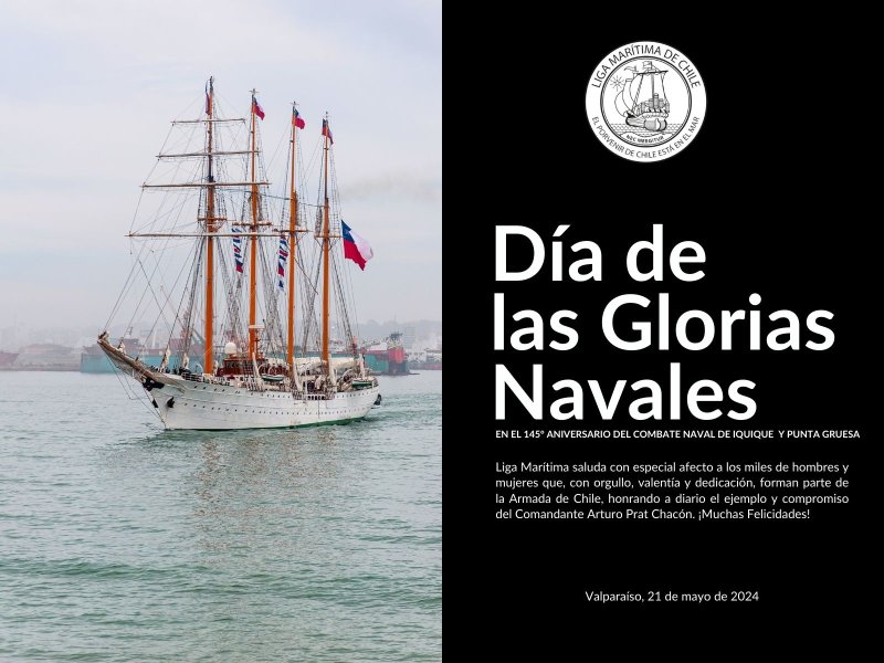Nuestro afectuoso saludo a la Armada de Chile en su 145° Aniversario de las Glorias Navales
