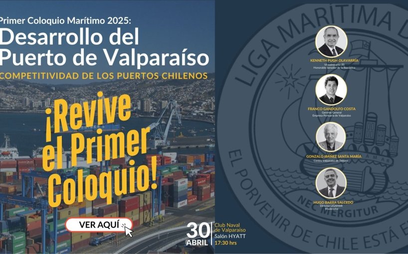 ¡Revive el Primer Coloquio 2025: Desarrollo del Puerto de Valparaíso!