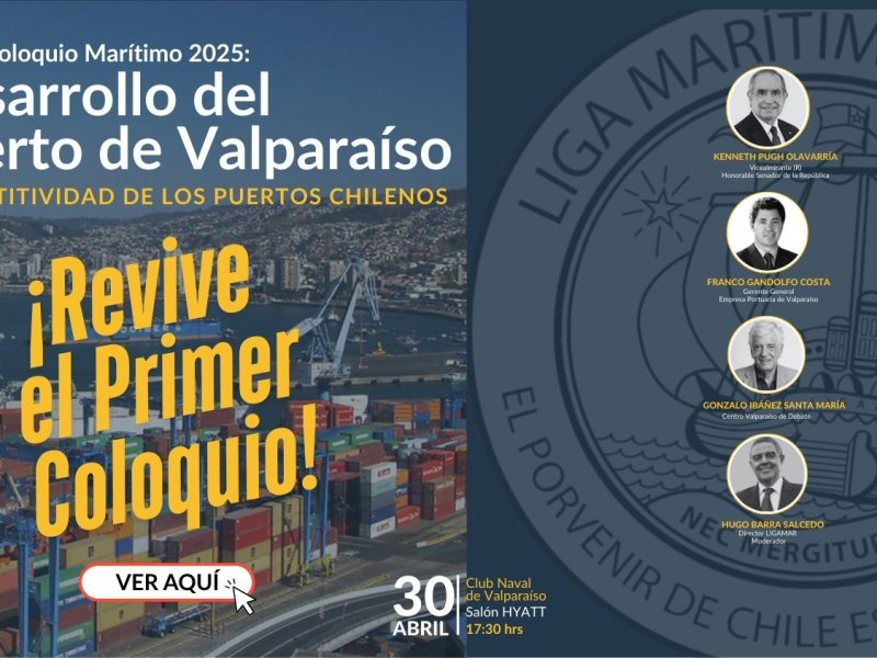 ¡Revive el Primer Coloquio 2025: Desarrollo del Puerto de Valparaíso!