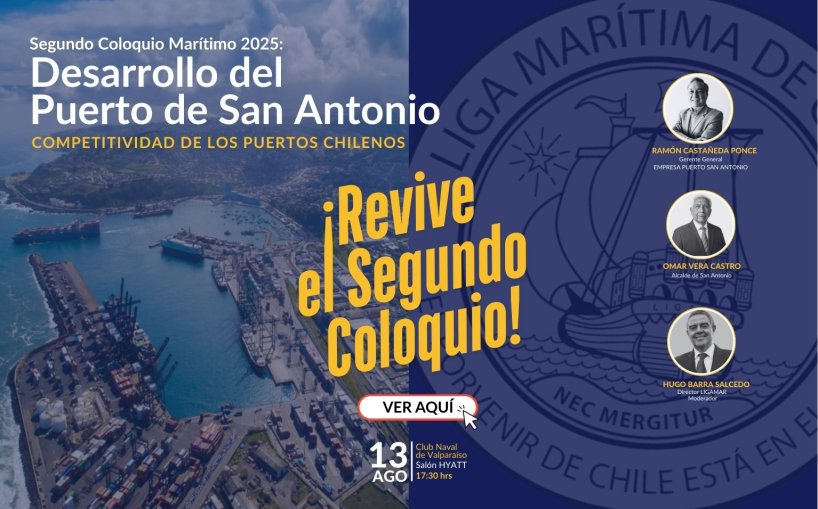 ¡Revive el Segundo Coloquio 2025: Desarrollo del Puerto de San Antonio!